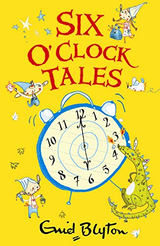 Stock image for Six O'Clock Tales (The O'Clock Tales) for sale by AwesomeBooks