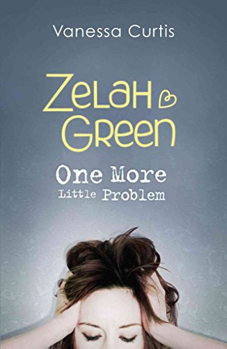 Beispielbild fr Zelah Green: Bk. 2: One More Little Problem zum Verkauf von WorldofBooks