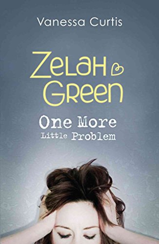Imagen de archivo de Zelah Green: Bk. 2: One More Little Problem a la venta por AwesomeBooks