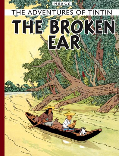 9781405240680: The Adventures of Tintin 6: The Broken Ear: Collector's Edition