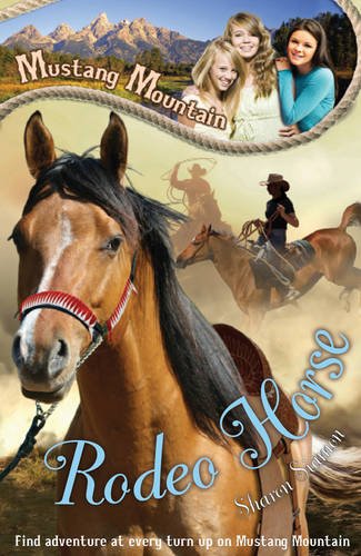Beispielbild fr Rodeo Horse: Bk. 5 (Mustang Mountain) zum Verkauf von WorldofBooks