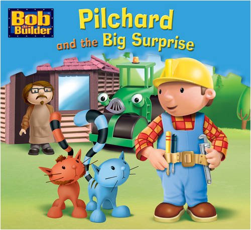 Stock image for Pilchard and the Big Surprise: No. 15 (Bob the Builder Story Library) for sale by WorldofBooks