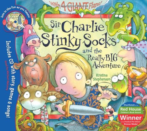 Stock image for Sir Charlie Stinky Socks and the Really Big Adventure for sale by Half Price Books Inc.