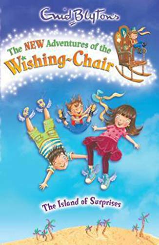 9781405243872: The Island of Surprises: 1 (The New Adventures of the Wishing-Chair)