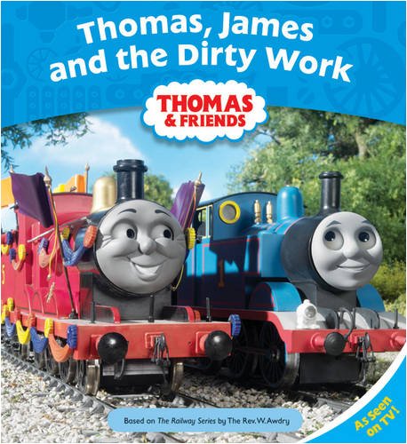 Imagen de archivo de Thomas, James and the Dirty Work (Thomas & Friends) a la venta por WorldofBooks
