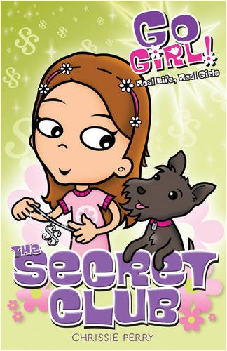 Stock image for The Secret Club (Go Girl!) for sale by WorldofBooks
