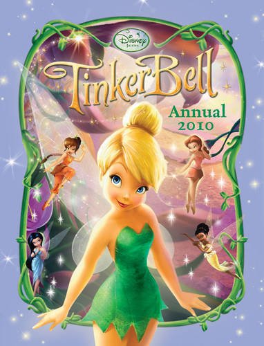 Beispielbild fr Tinker Bell Annual 2010 (Disney Fairies) zum Verkauf von AwesomeBooks