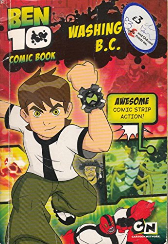 Stock image for Washington B.C. (Ben 10 Comic Book #2)(CN Cartoon Network) for sale by Goldstone Books