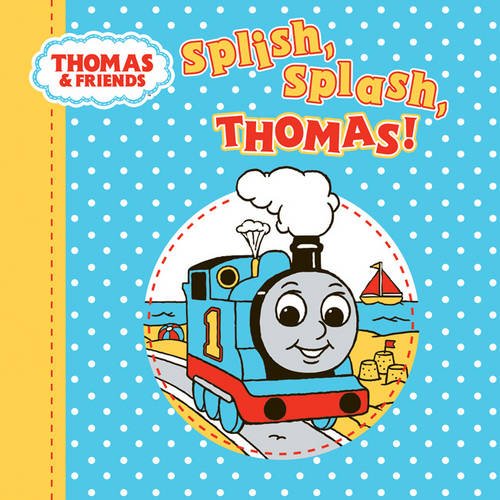 9781405247276: Splish, Splash, Thomas!