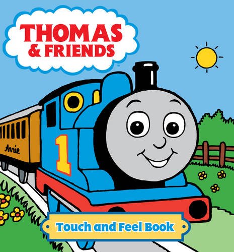 Beispielbild fr Thomas and Friends Touch and Feel Book (Thomas & Friends) zum Verkauf von WorldofBooks