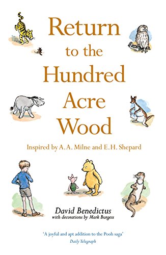 9781405251600: Return to the Hundred Acre Wood: In Which Winnie-the-Pooh Enjoys Further Adventures with Christopher Robin and His Friends