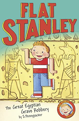 Stock image for Jeff Brown's Flat Stanley: The Great Egyptian Grave Robbery for sale by AwesomeBooks