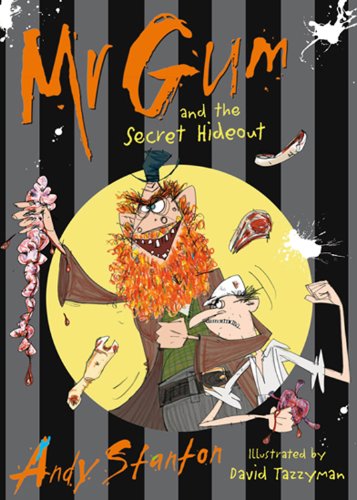Stock image for Mr Gum and the Secret Hideout for sale by AwesomeBooks