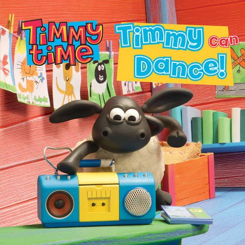 Beispielbild fr Timmy Can Dance! (Timmy Time) zum Verkauf von AwesomeBooks