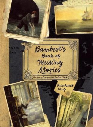 Stock image for Bambert's Book of Missing Stories for sale by ThriftBooks-Dallas