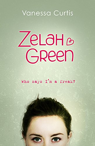 Beispielbild fr Zelah Green: Who Says I'm a Freak? zum Verkauf von WorldofBooks