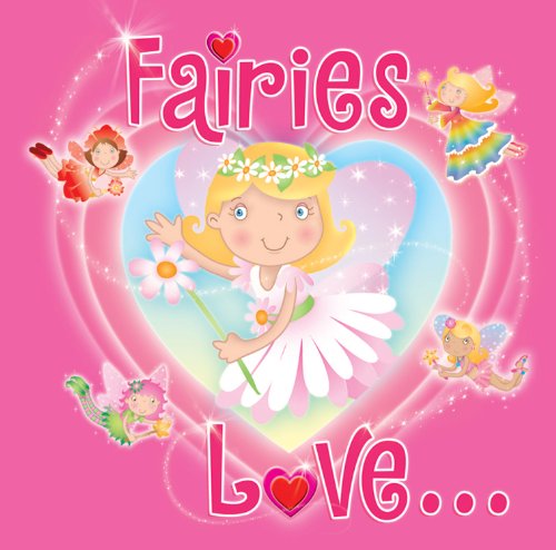 Stock image for Fairies Love. for sale by WorldofBooks