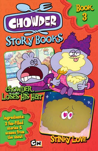 Beispielbild fr Chowder Loses His Hat and Stinky Love zum Verkauf von Better World Books