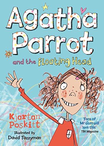 Beispielbild fr Agatha Parrot and the Floating Head zum Verkauf von AwesomeBooks