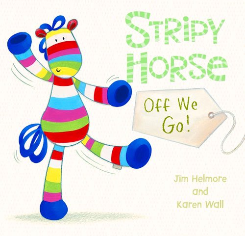 Stock image for Stripy Horse - Off We Go! for sale by Better World Books