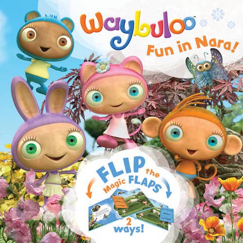 Beispielbild fr Waybuloo Fun in Nara!: Flip the Flap Book zum Verkauf von WorldofBooks