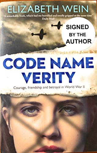 Code Name Verity by Elizabeth Wein Code Name Verity by Elizabeth Wein