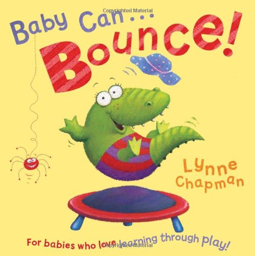 Beispielbild fr Baby Can Bounce! zum Verkauf von Better World Books