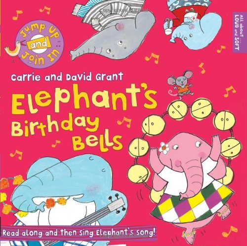 Imagen de archivo de Elephants Birthday Bells (Jump Up and Join In) a la venta por Greener Books