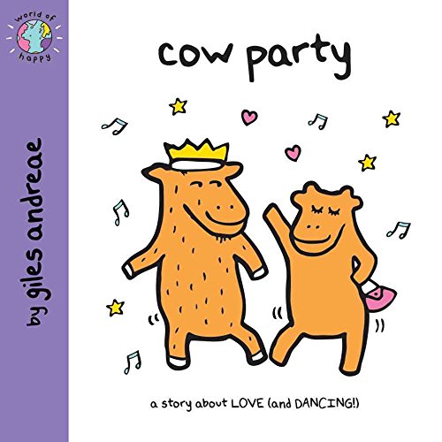 Stock image for The Cow Party : A Story about Love (and Dancing!) for sale by Better World Books: West
