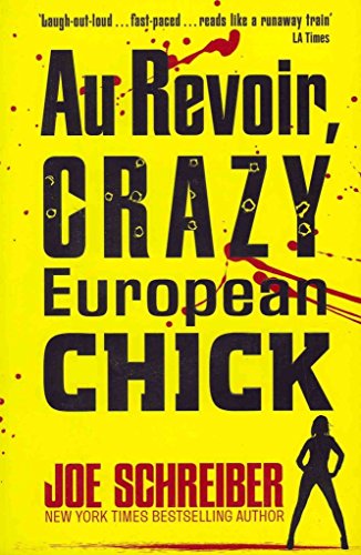 9781405259439: Au Revoir, Crazy European Chick