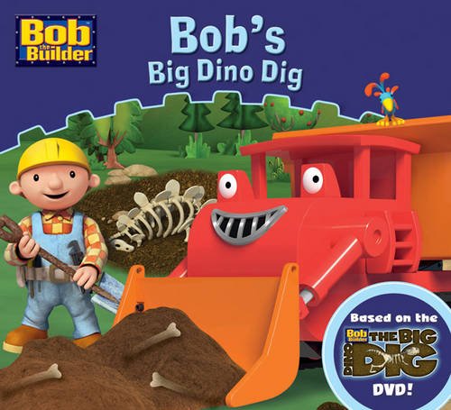 Beispielbild fr Bob's Big Dino Dig. (Bob the Builder Story Library) zum Verkauf von Powell's Bookstores Chicago, ABAA
