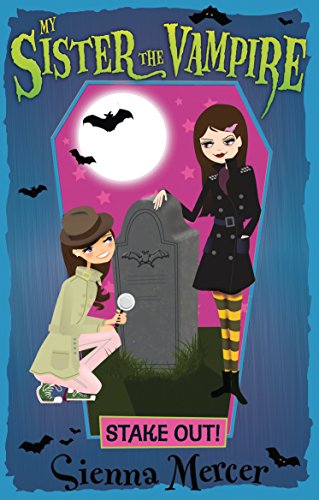 Beispielbild fr Stake Out! (12) (My Sister the Vampire) zum Verkauf von BooksRun