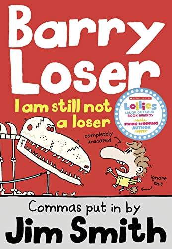 9781405260329: I am still not a Loser (Barry Loser)