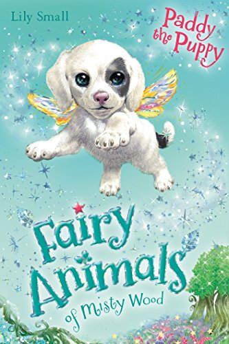 9781405260367: Paddy the Puppy (Fairy Animals of Misty Wood)