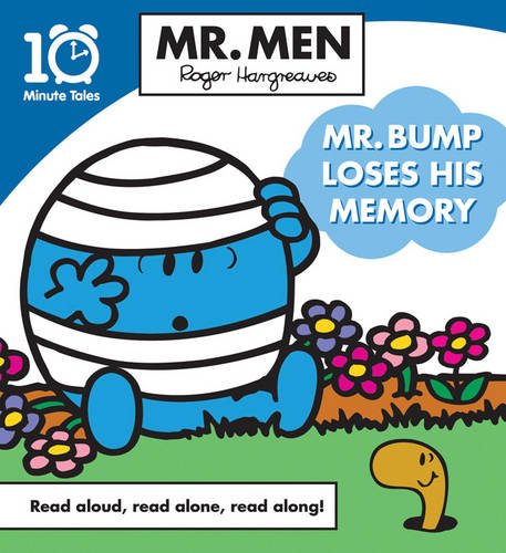 Stock image for Mr. Men Mr. Bump Loses His Memory (10 Minute Tales) for sale by WorldofBooks