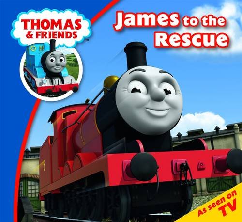 Stock image for Thomas & Friends James to the Rescue (Thomas Story Time) for sale by WorldofBooks
