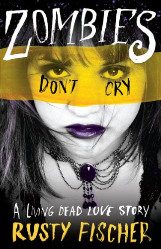 Beispielbild fr Zombies Don't Cry zum Verkauf von WorldofBooks