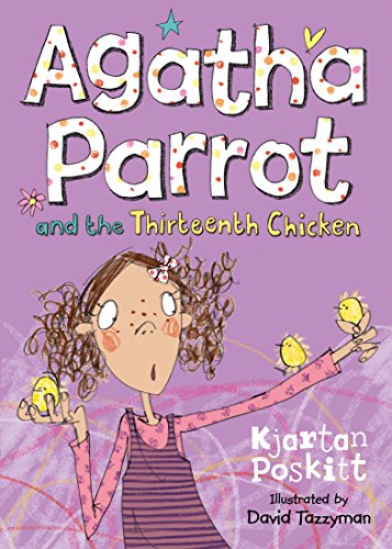 9781405265744: Agatha Parrot and the Thirteenth Chicken