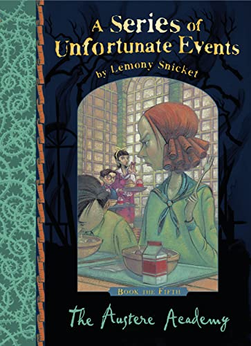 9781405266116: The Austere Academy: A Series of Unfortunate Events, Vol. 5: 05