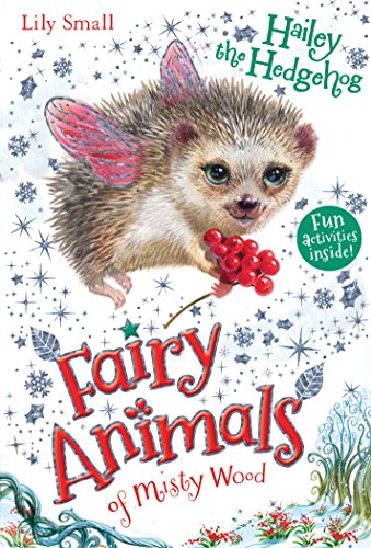 9781405266604: Hailey the Hedgehog (Fairy Animals of Misty Wood)