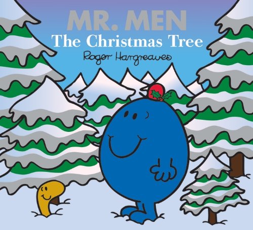 Stock image for Mr. Men the Christmas Tree (Mr. Men & Little Miss Celebrations) for sale by WorldofBooks