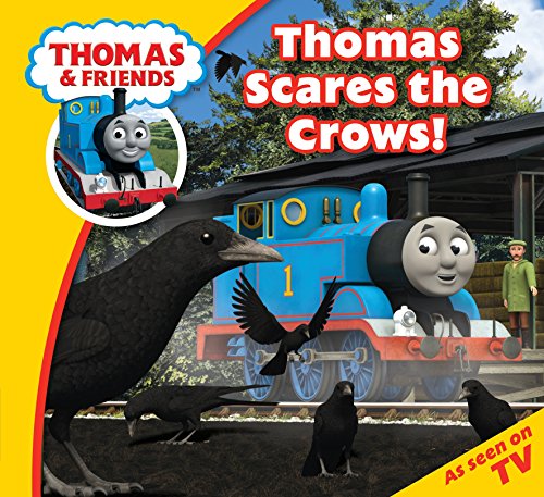 Stock image for Thomas & Friends: Thomas Scares the Crows! (Thomas Story Time) for sale by Bahamut Media