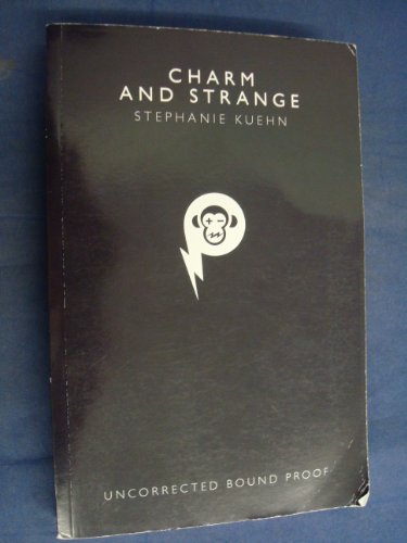 Beispielbild fr Charm and Strange zum Verkauf von WorldofBooks