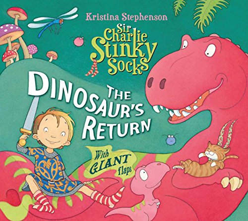 Stock image for Sir Charlie Stinky Socks: The Dinosaur's Return: 9 for sale by Goldstone Books