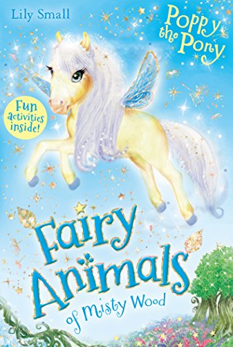 9781405268172: Poppy the Pony (Fairy Animals of Misty Wood)