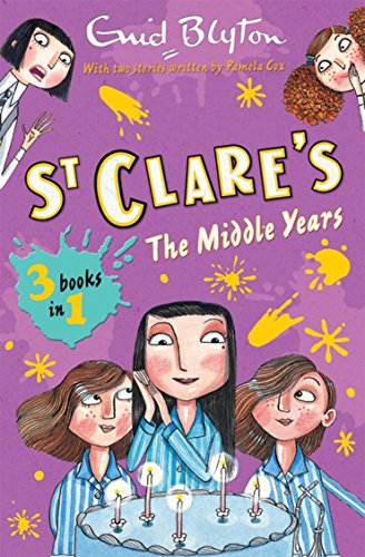 Beispielbild fr St Clare's: The Middle Years zum Verkauf von WorldofBooks
