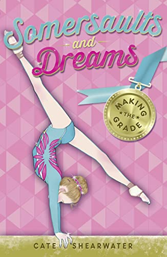 9781405268783: Making the Grade (Somersaults and Dreams)