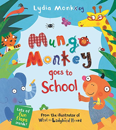 Beispielbild fr Mungo Monkey goes to School zum Verkauf von AwesomeBooks