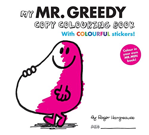 Stock image for Mr Men: Colour Your Own Mr Greedy for sale by WorldofBooks