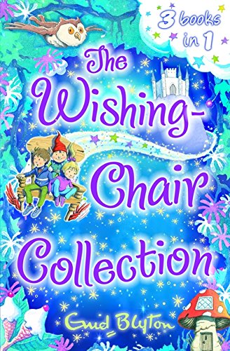 9781405270458: The Wishing-Chair Collection: Three exciting stories in one!